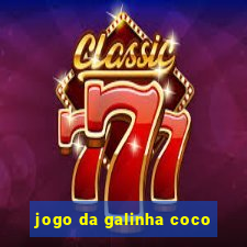 jogo da galinha coco